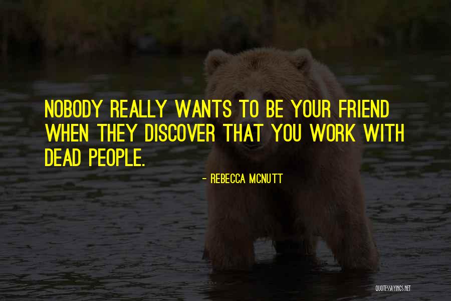 Rebecca McNutt Quotes 578352