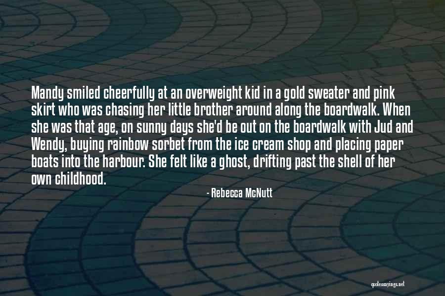 Rebecca McNutt Quotes 642119 Rebecca McNutt Quotes 642119