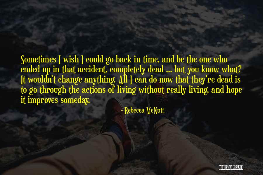 Rebecca McNutt Quotes 759688 Rebecca McNutt Quotes 759688