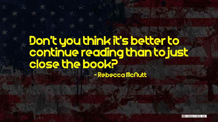 Rebecca McNutt Quotes 912820 Rebecca McNutt Quotes 912820