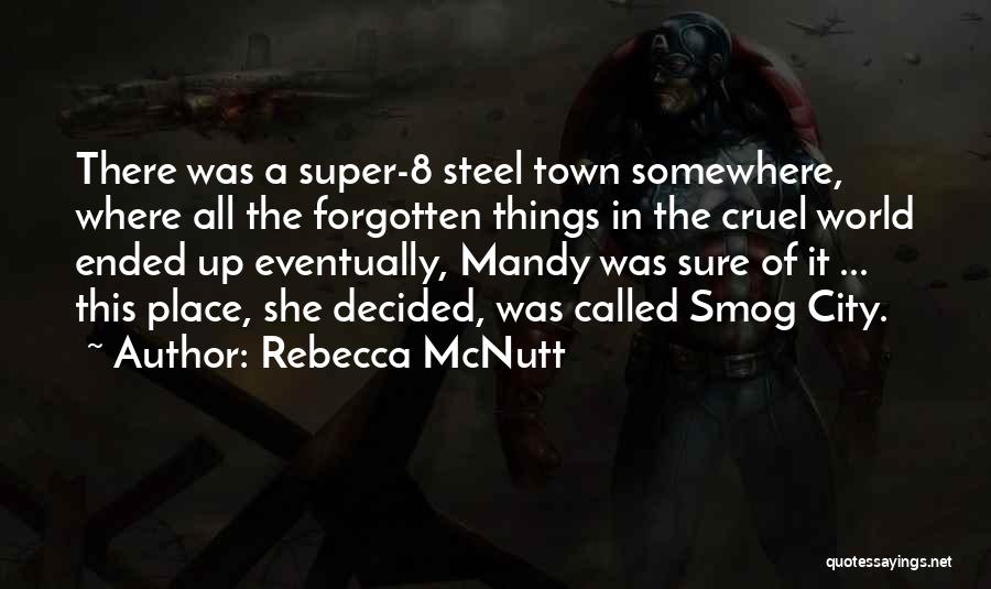 Rebecca McNutt Quotes 980467 Rebecca McNutt Quotes 980467