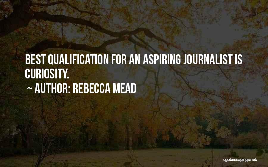 Rebecca Mead Quotes 1409542