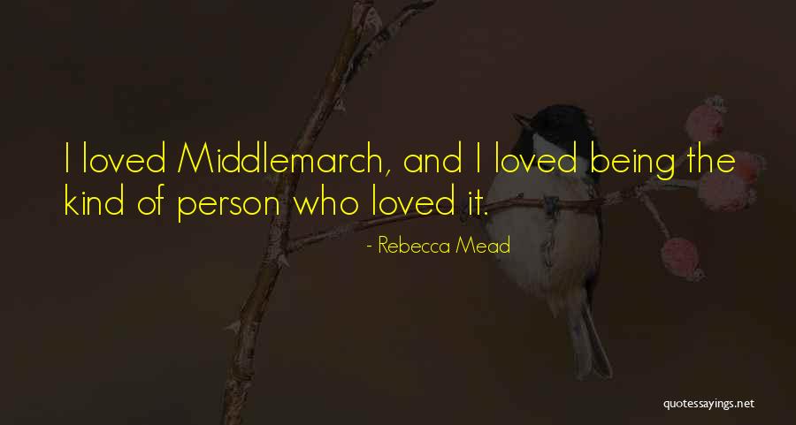 Rebecca Mead Quotes 1883793