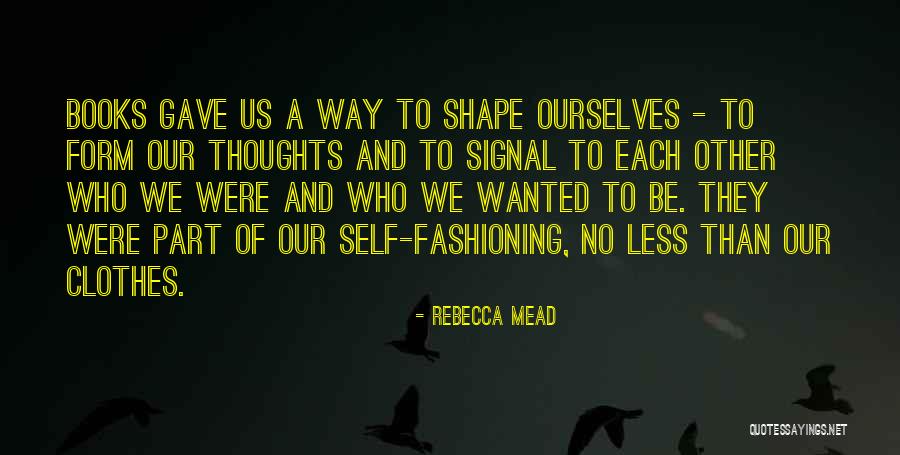 Rebecca Mead Quotes 2192093