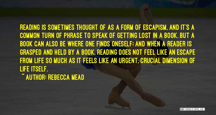 Rebecca Mead Quotes 571105