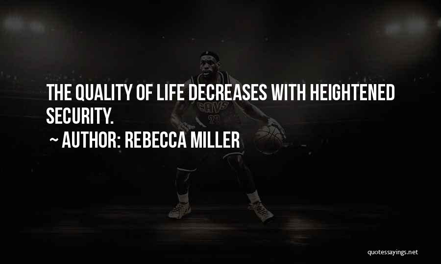 Rebecca Miller Quotes 970113