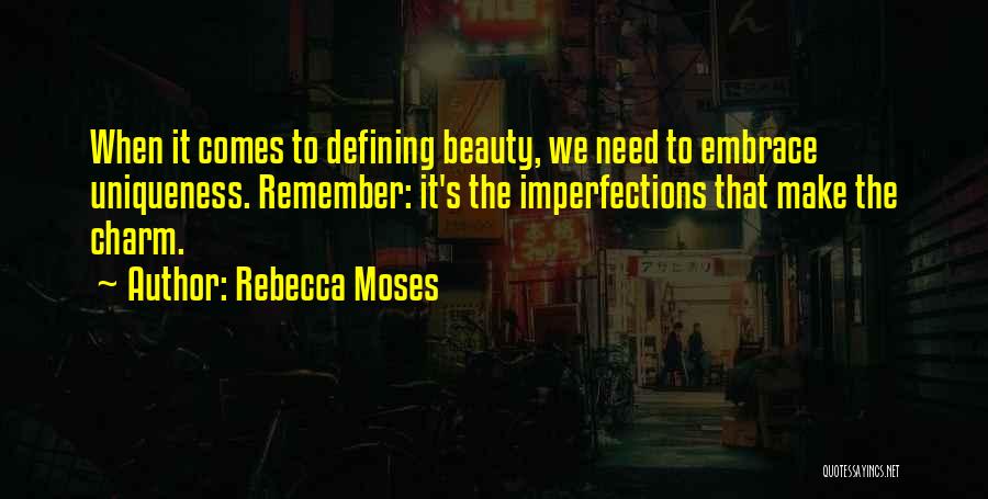 Rebecca Moses Quotes 1360282