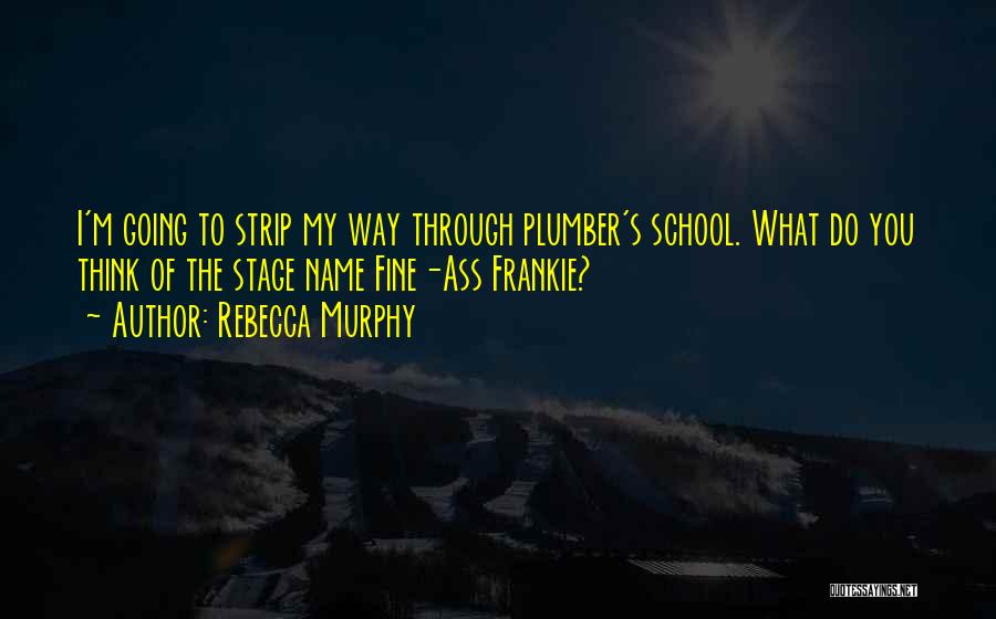 Rebecca Murphy Quotes 1343600