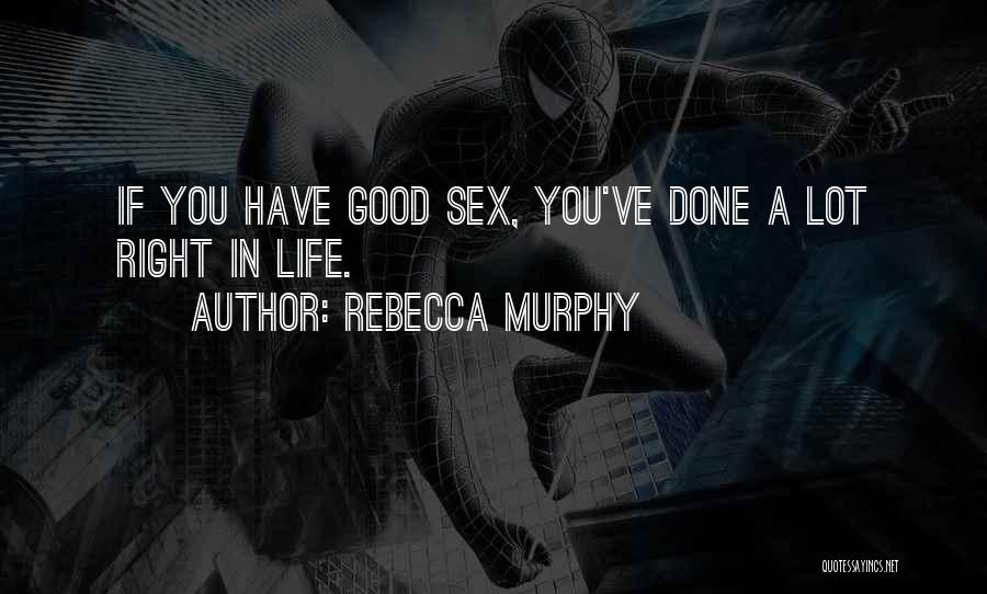 Rebecca Murphy Quotes 170549