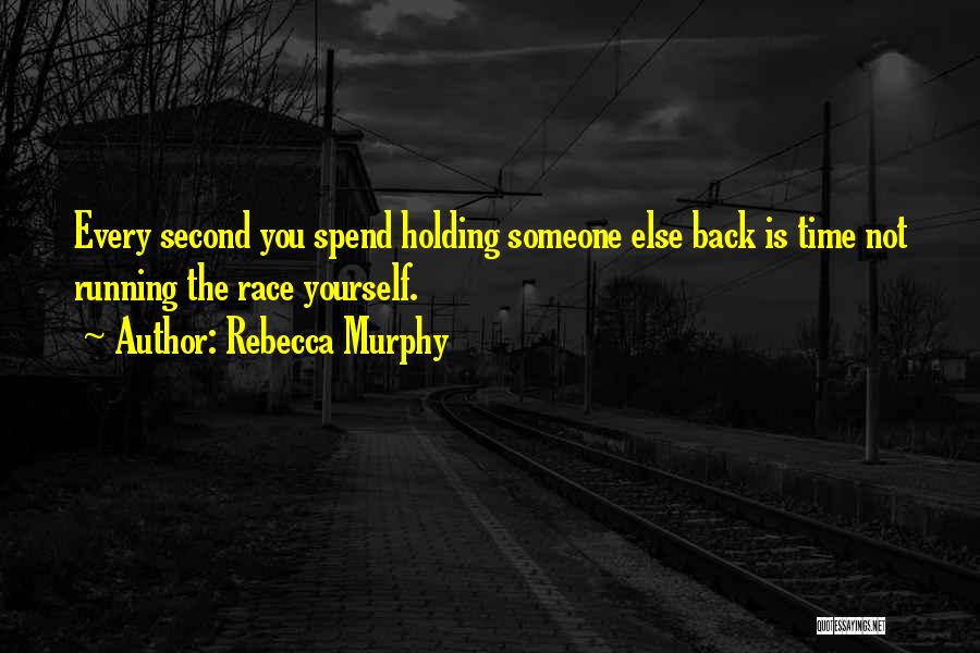 Rebecca Murphy Quotes 672800