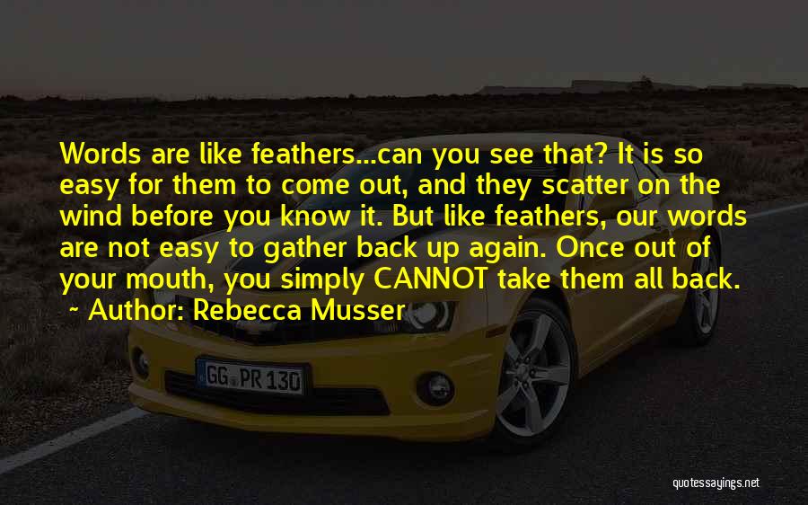 Rebecca Musser Quotes 1538123