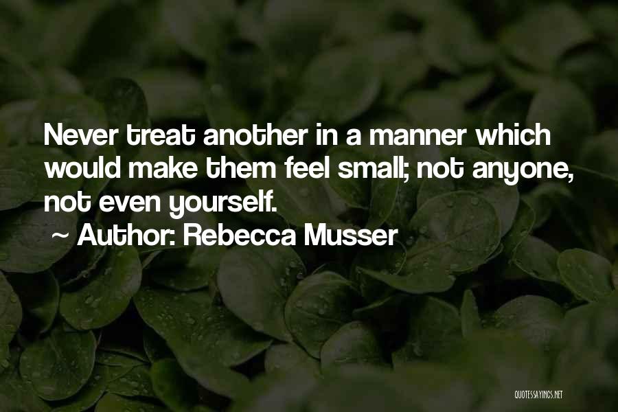 Rebecca Musser Quotes 659362