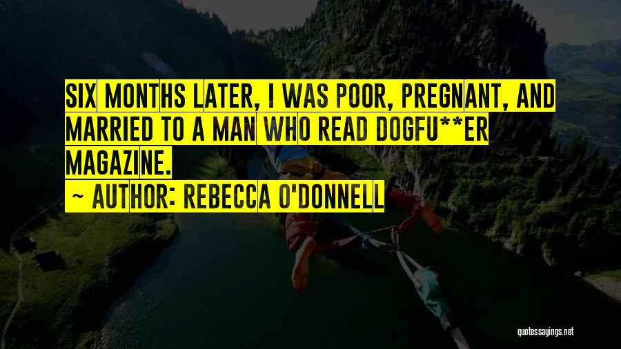 Rebecca O'Donnell Quotes 1532921