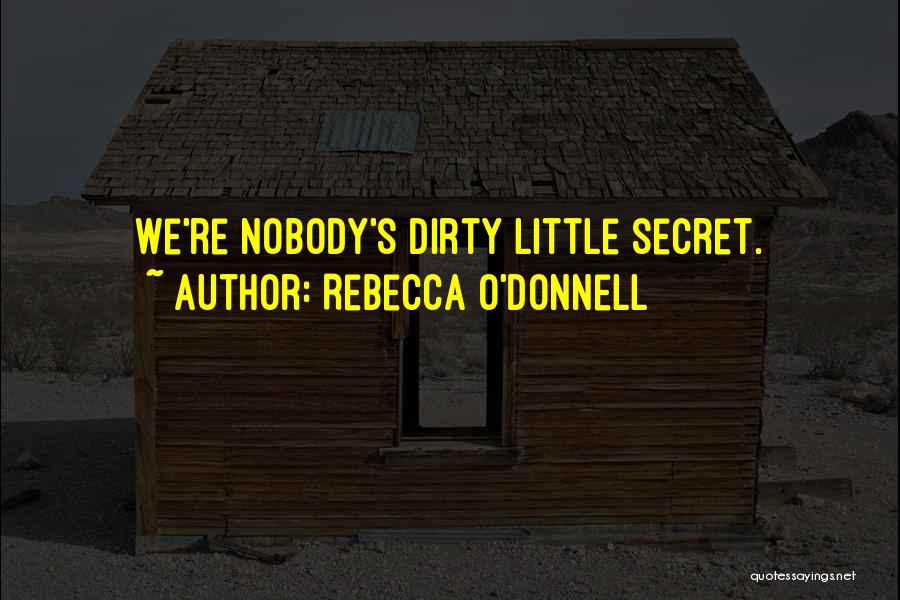 Rebecca O'Donnell Quotes 1901813