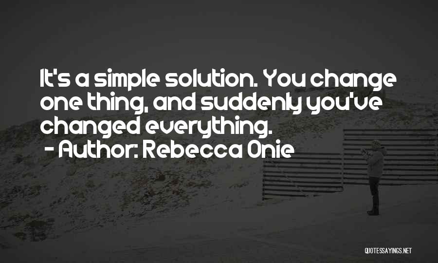 Rebecca Onie Quotes 1679244