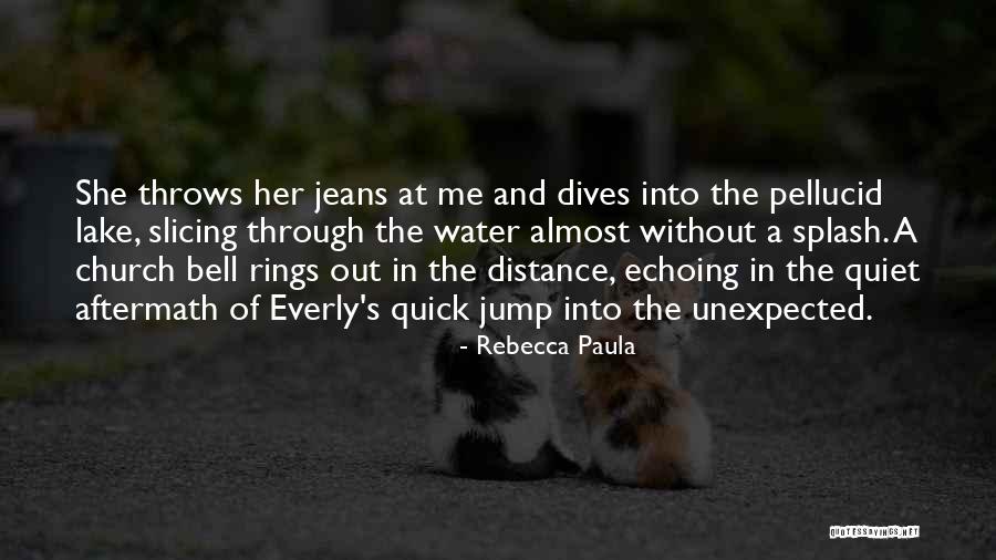 Rebecca Paula Quotes 377546 Rebecca Paula Quotes 377546