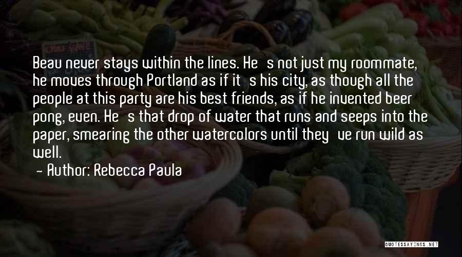Rebecca Paula Quotes 80032