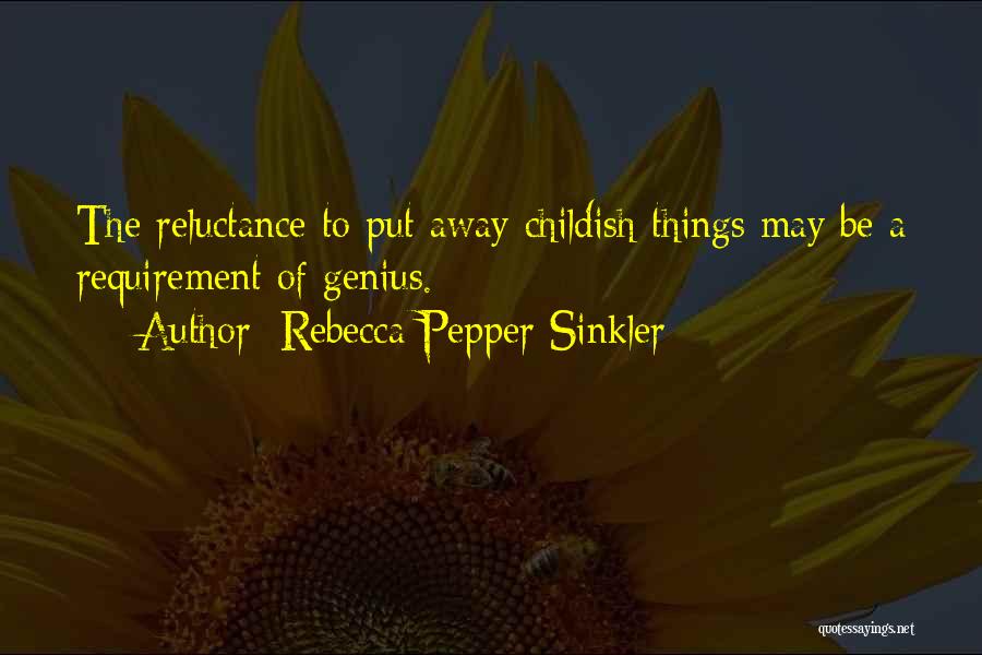 Rebecca Pepper Sinkler Quotes 1953057