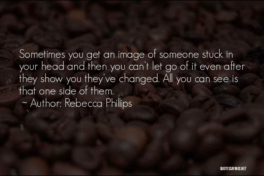 Rebecca Phillips Quotes 1457895