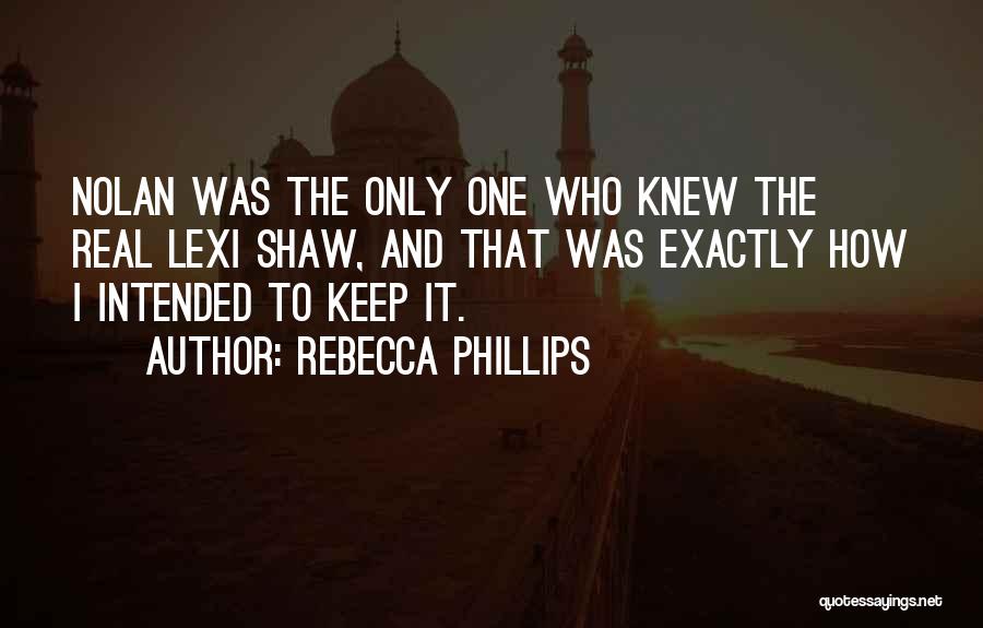 Rebecca Phillips Quotes 906211