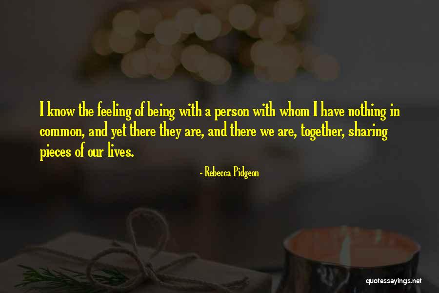 Rebecca Pidgeon Quotes 1737921 Rebecca Pidgeon Quotes 1737921