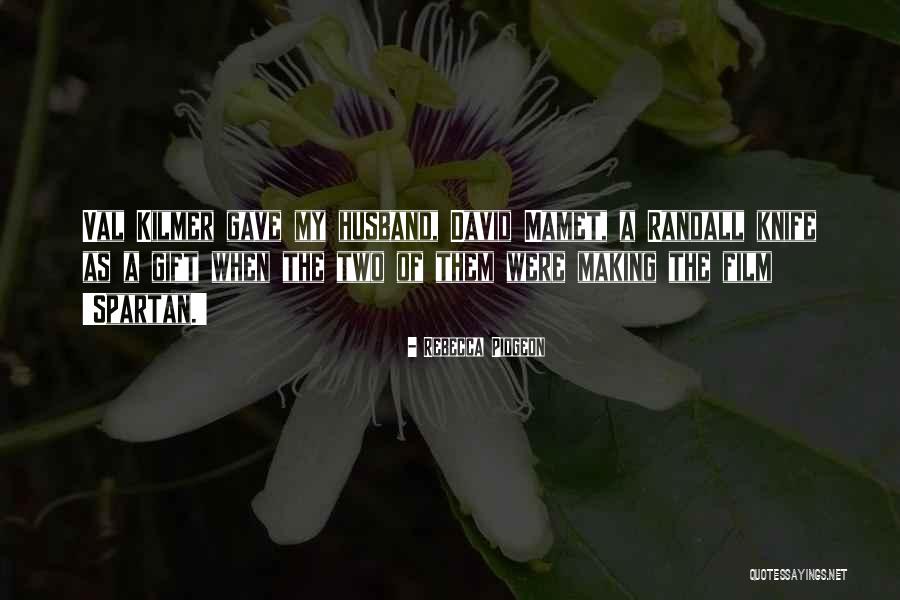Rebecca Pidgeon Quotes 1806210 Rebecca Pidgeon Quotes 1806210
