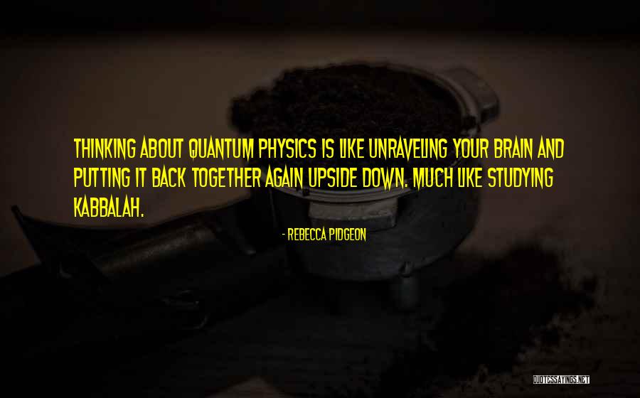 Rebecca Pidgeon Quotes 519799 Rebecca Pidgeon Quotes 519799