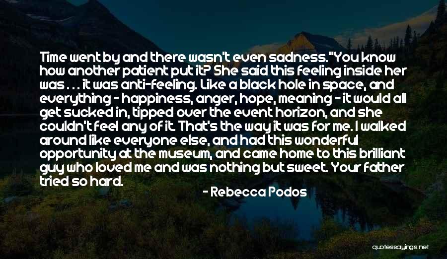 Rebecca Podos Quotes 1410274