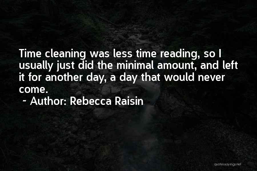 Rebecca Raisin Quotes 1092888