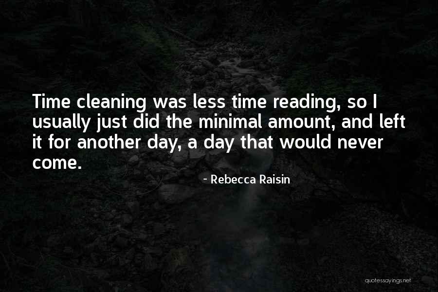 Rebecca Raisin Quotes 1092888