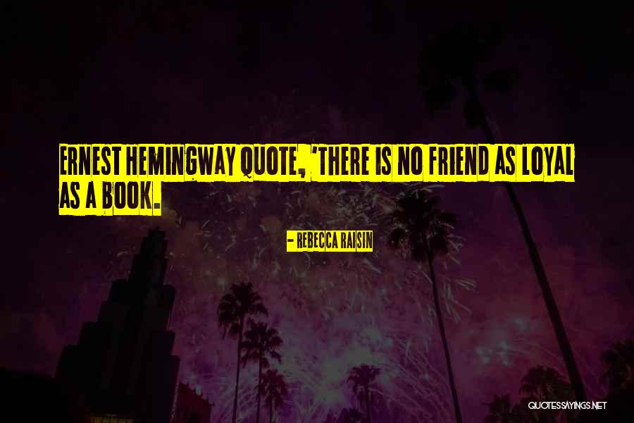 Rebecca Raisin Quotes 1786353 Rebecca Raisin Quotes 1786353