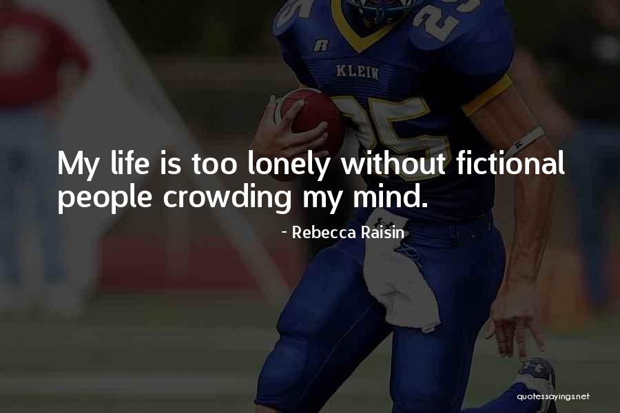 Rebecca Raisin Quotes 2154412 Rebecca Raisin Quotes 2154412