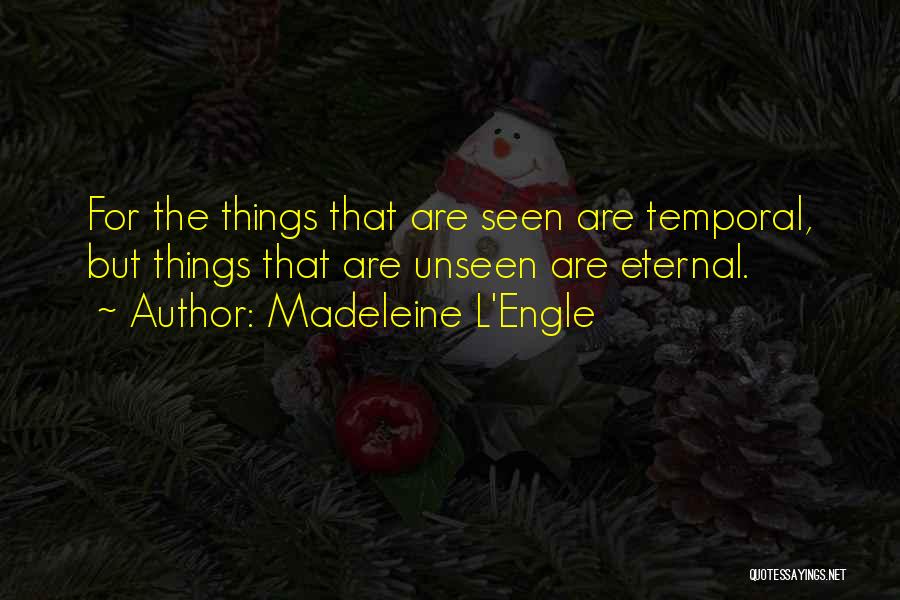 Rebecca Rolfe Quotes By Madeleine L'Engle