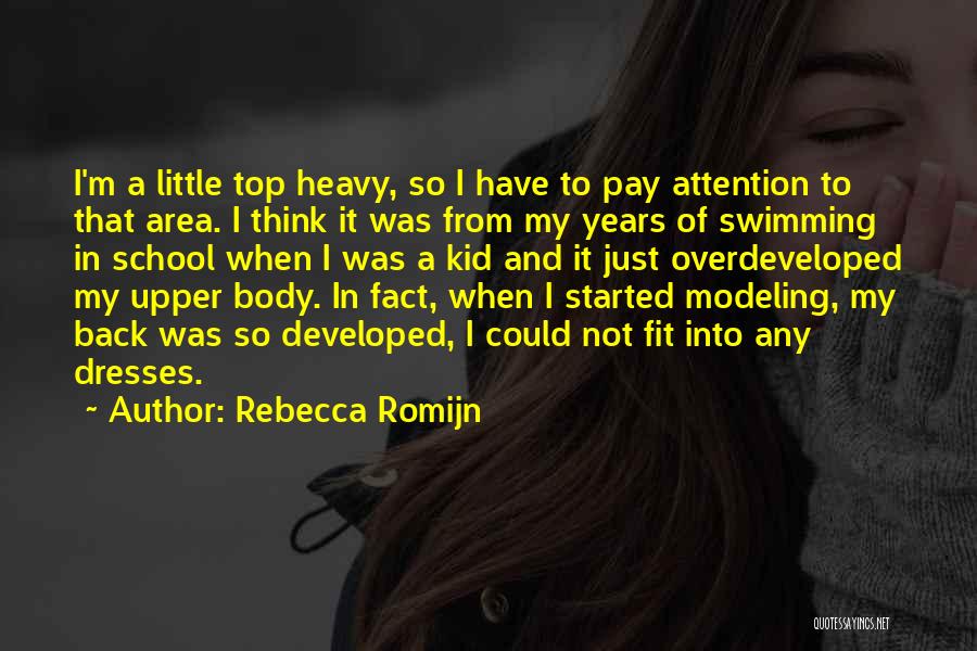 Rebecca Romijn Quotes 2077326