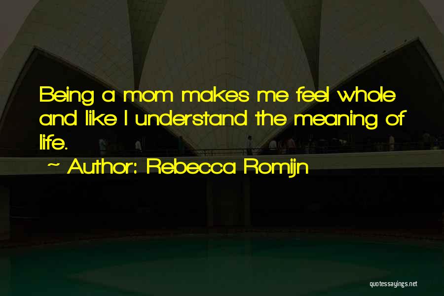 Rebecca Romijn Quotes 2119164