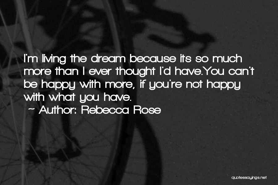 Rebecca Rose Quotes 2113816