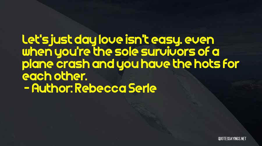 Rebecca Serle Quotes 1341681