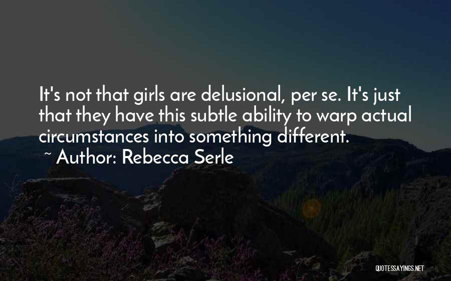 Rebecca Serle Quotes 2097284