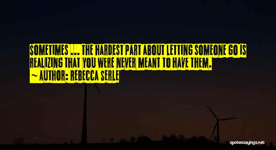 Rebecca Serle Quotes 880137