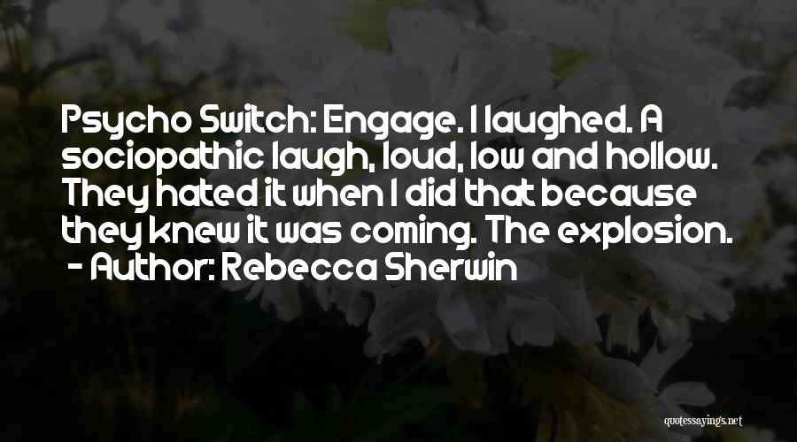 Rebecca Sherwin Quotes 1760855