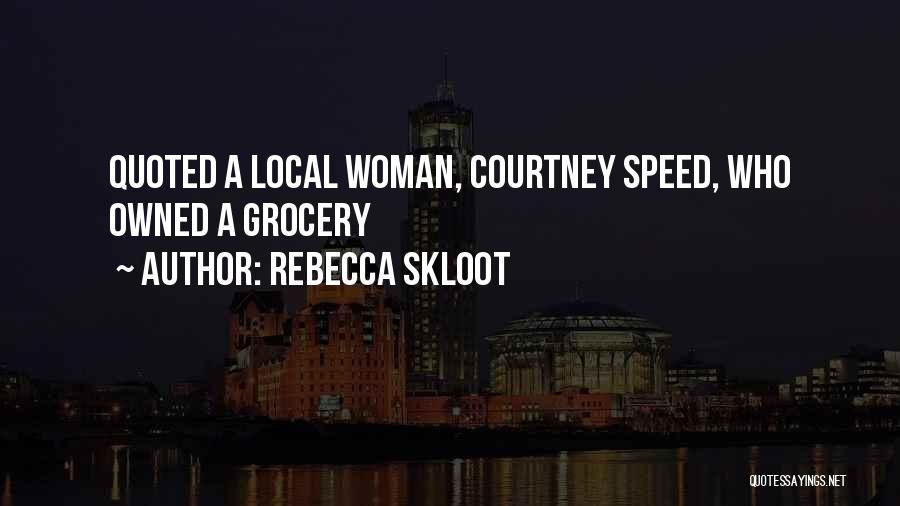 Rebecca Skloot Quotes 1047146