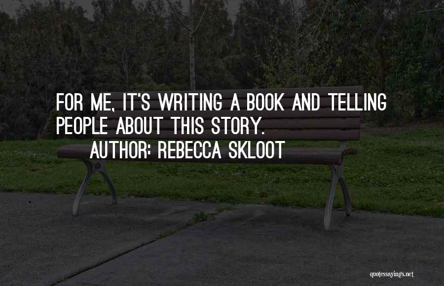 Rebecca Skloot Quotes 1495932