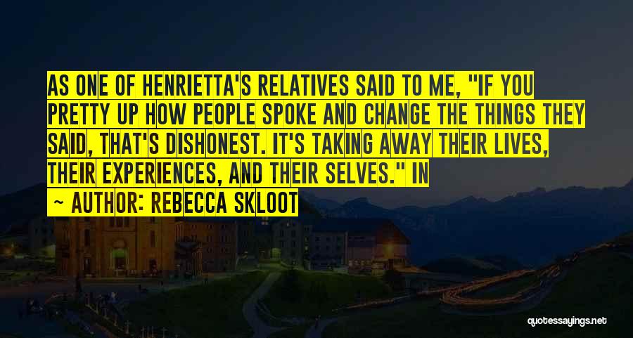 Rebecca Skloot Quotes 1497999