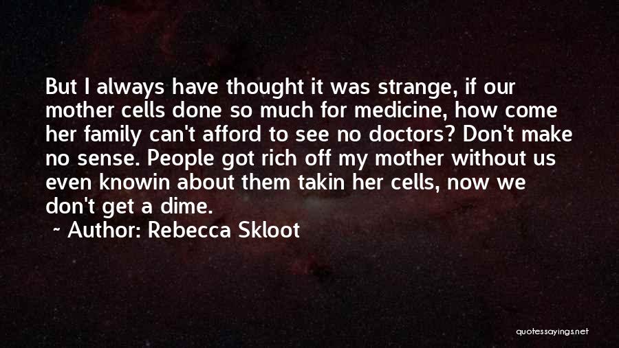 Rebecca Skloot Quotes 360104