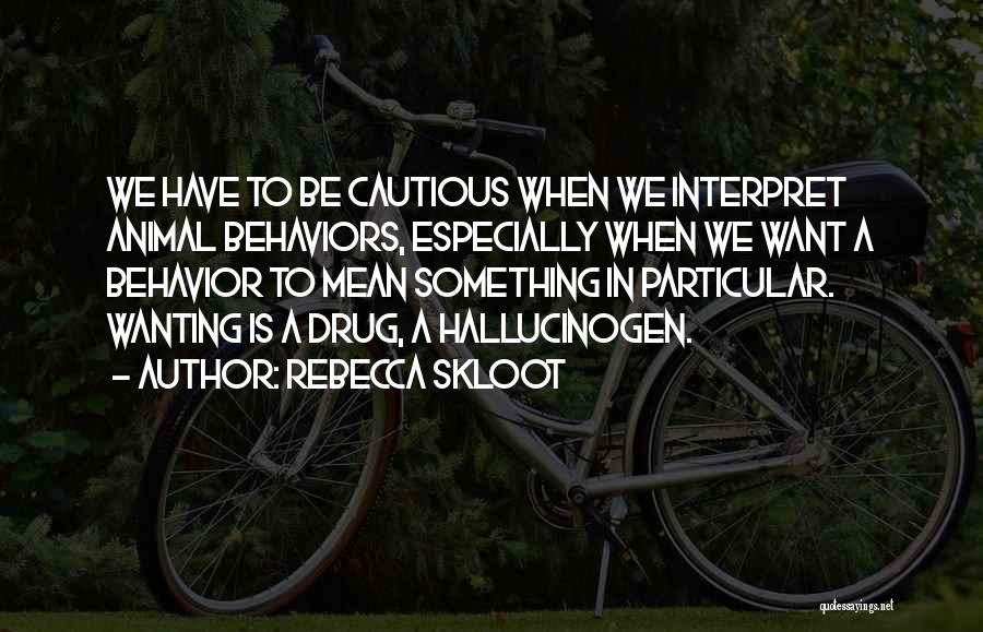 Rebecca Skloot Quotes 460032