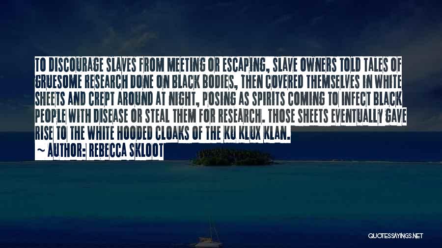 Rebecca Skloot Quotes 887716