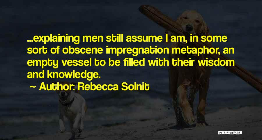 Rebecca Solnit Quotes 1019673