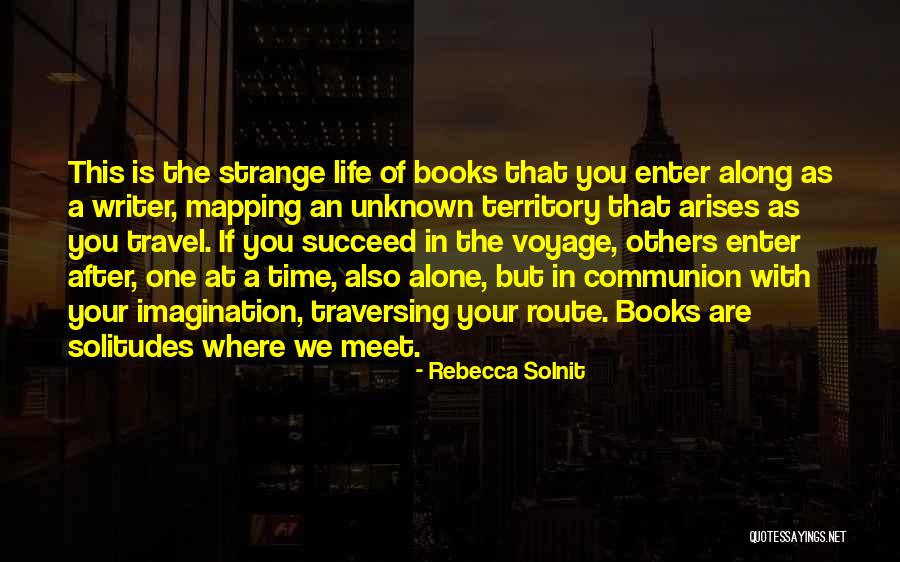 Rebecca Solnit Quotes 1276427