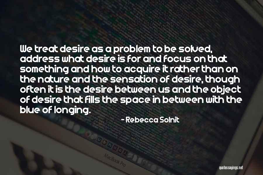 Rebecca Solnit Quotes 2159496