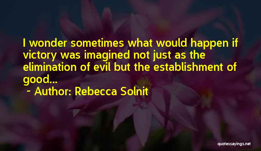 Rebecca Solnit Quotes 288713